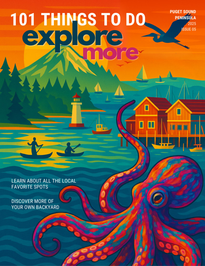 101 Things to explore and more. Puget Sound Peninsula 2025.
